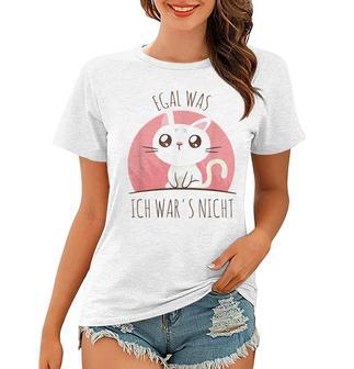 Süße Katze Humor Spruch Egal Was Ich War Es Nicht Frauen Tshirt - Seseable