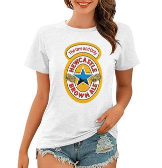 The One And Only Newcastle Brown Ale New Women T-shirt | Mazezy
