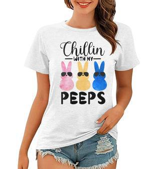 Womens Funny Chillin With My Peeps Easter Bunny Hangin With Peeps Women T-shirt | Mazezy