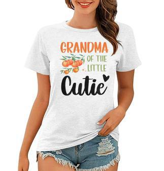 Womens Grandma Little Cutie Baby Shower Orange 1St Birthday Party Women T-shirt | Mazezy
