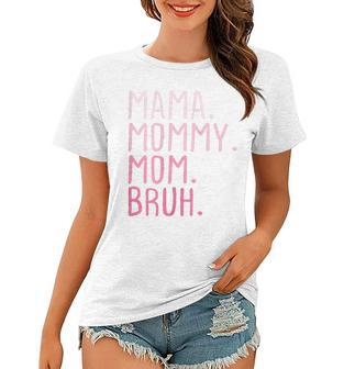 Womens Mama Mommy Mom Bruh Mommy And Me Mom Funny Retro For Women Women T-shirt | Mazezy
