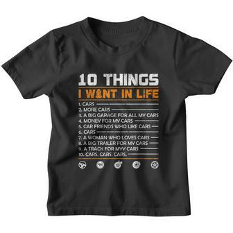 10 Things I Want In My Life Cars More Cars Funny Car Youth T-shirt - Monsterry DE