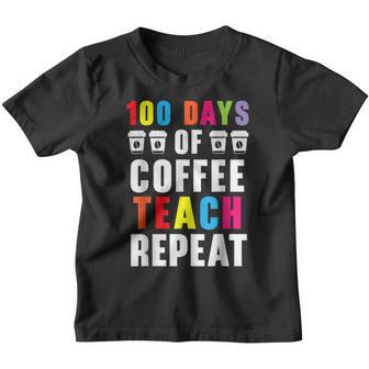100 Days Of Coffee Teach Repeat 100 Days Of School Youth T-shirt - Thegiftio UK