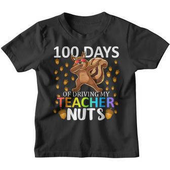 100 Days Of Driving My Teacher Nuts 100Th Day Of School Kids Youth T-shirt - Thegiftio UK