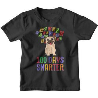 100 Days Smarter 100Th Day Of School Outfit Dog Lover Pug Youth T-shirt - Thegiftio UK