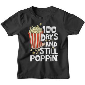 100Th Day Of School 100 Days And Still Poppin Kids Youth T-shirt - Thegiftio UK