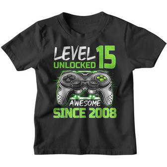 15 Year Old Boy Level 15 Unlocked Awesome 2008 15Th Birthday Youth T-shirt - Seseable