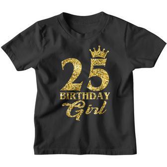 25 Years Old Gift 25Th Birthday Girl Queen Women Crown Youth T-shirt - Thegiftio UK
