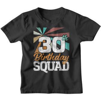 30Th Birthday Squad Retro Men Women Gift 30 Years Old Youth T-shirt - Thegiftio UK