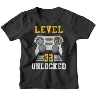 32 Year Old Gifts Level 32 Unlocked 32Nd Birthday Video Game Youth T-shirt - Thegiftio UK