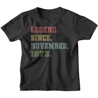 49 Years Old Gifts Legend Since November 1973 49Th Birthday Youth T-shirt - Thegiftio UK