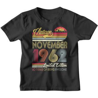60Th Birthday Vintage November 1962 60Th Birthday Men Women Youth T-shirt - Thegiftio UK