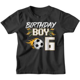 6Th Birthday Boy 6 Year Old Soccer Player Youth T-shirt - Thegiftio UK