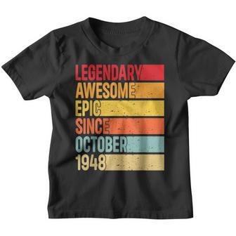 74 Years Old Gifts Legendary Epic Awesome Since October 1948 Youth T-shirt - Thegiftio UK