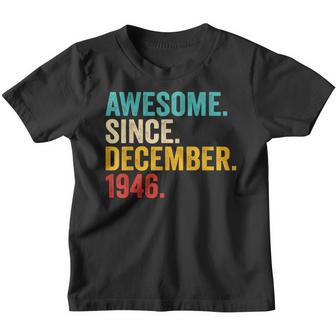 76 Years Old Gifts Awesome Since December 1946 76Th Birthday Youth T-shirt - Thegiftio UK