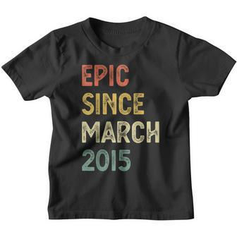 8Th Birthday Boys Girls Epic Since March 2015 8 Years Old Youth T-shirt | Mazezy