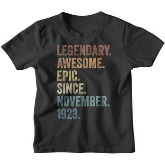 99Th Birthday Legendary Epic Awesome Since November 1923 Youth T-shirt - Thegiftio UK