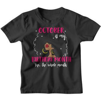 Afro Girl October Is My Birthday Yep The Whole Month Women V4 Youth T-shirt - Thegiftio UK
