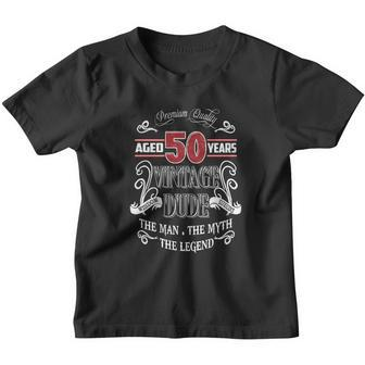 Aged 50 Years Vintage Dude Youth T-shirt - Thegiftio UK