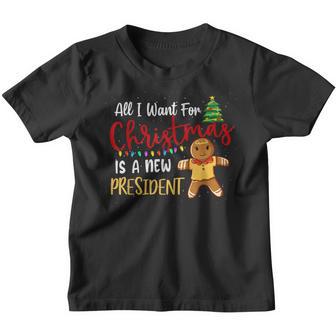 All-I-Want-For Christmas Is A New-President Gingerbread Man Youth T-shirt - Thegiftio UK