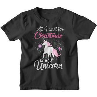 All I Want For Christmas Is A Unicorn Gift For Unicorn Lover Youth T-shirt - Thegiftio UK