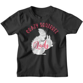 Animal Lover Women Girls Gift Crazy Squirrel Lady Squirrel Youth T-shirt - Thegiftio UK