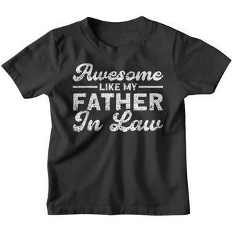 Awesome Like My Father In Law Family Youth T-shirt - Thegiftio UK