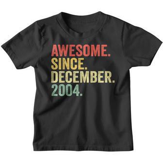 Awesome Since December 2004 18 Years Old Gifts 18Th Birthday Youth T-shirt - Thegiftio UK