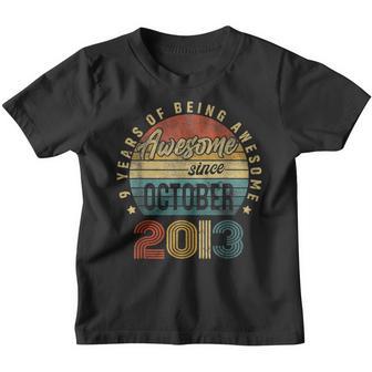 Awesome Since October 2013 9Th Birthday Boy 9 Years Old Youth T-shirt - Thegiftio UK