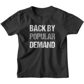 Back By Popular Demand Teacher Student Back To School Youth T-shirt - Thegiftio UK