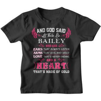 Bailey Name Gift And God Said Let There Be Bailey Youth T-shirt - Thegiftio UK