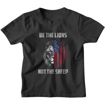 Be The Lion Not The Sheep Patriotic Lion American Patriot Youth T-shirt - Thegiftio UK