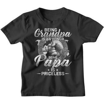 Being A Grandpa Is An Honor Being A Papa Is Priceless Funny Youth T-shirt - Thegiftio UK