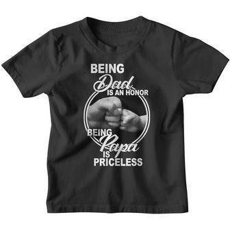 Being Dad Is An Honor Papa Is Priceless V2 Youth T-shirt - Monsterry UK