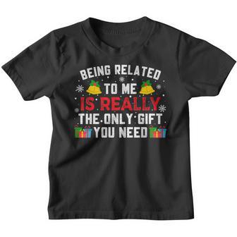 Being Related To Me Funny Christmas Boys Girls Xmas Family Youth T-shirt - Thegiftio UK