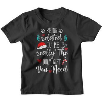 Being Related To Me Funny Christmas Family Matching Pajamas Youth T-shirt - Thegiftio UK