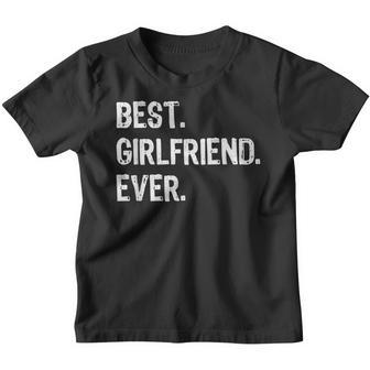 Best Girlfriend Ever Funny Youth T-shirt - Thegiftio UK