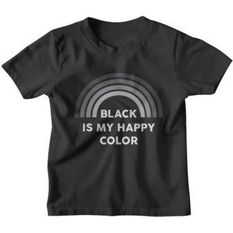 Black Is My Happy Color Dark Humor T-Shirt Youth T-shirt - Thegiftio UK