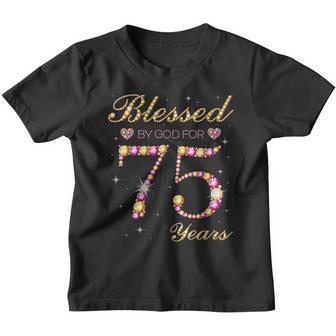 Blessed By God For 75 Years Old 75Th Birthday Party Youth T-shirt - Thegiftio UK