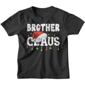 Brother Claus Santa Funny Christmas Pajama Matching Family Youth T-shirt - Thegiftio UK