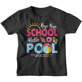 Bye School Hello Pool Beach Last Day Of School Girls Boys Youth T-shirt - Thegiftio UK