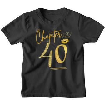 Chapter 40 Years 1982 40Th Birthday For Mom Youth T-shirt - Thegiftio UK