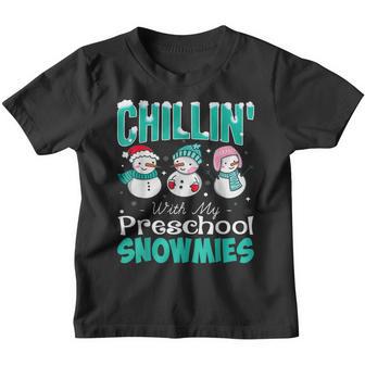 Chillin With My Preschool Snowmies Teacher Christmas Youth T-shirt - Thegiftio UK