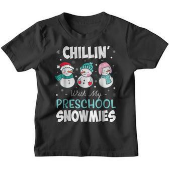 Chillin With My Preschool Snowmies Teacher Merry Christmas Youth T-shirt - Thegiftio UK
