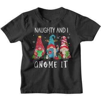 Christmas Gnome Family Naughty And I Gnome It Women Men Kids Youth T-shirt - Thegiftio UK