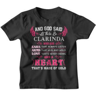 Clarinda Name Gift And God Said Let There Be Clarinda Youth T-shirt - Thegiftio UK