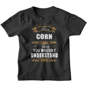 Corn Shirt Corn Family Name Corn Funny Name Gifts T Shirt Youth T-shirt - Thegiftio UK