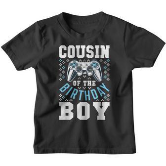 Cousin Of The Birthday Boy Matching Video Gamer Birthday Youth T-shirt - Thegiftio UK