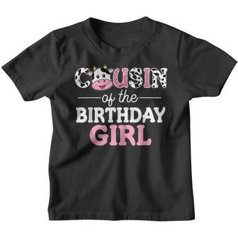 Cousin Of The Birthday Girl Farm Cow Brother Siste 1St Youth T-shirt - Thegiftio UK