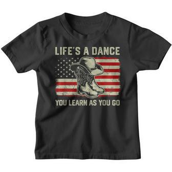 Cowboy Boots Hat Western Lifes A Dance You Learn As You Go Youth T-shirt - Thegiftio UK